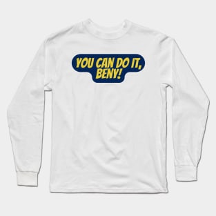 You Can Do It, Beny Long Sleeve T-Shirt